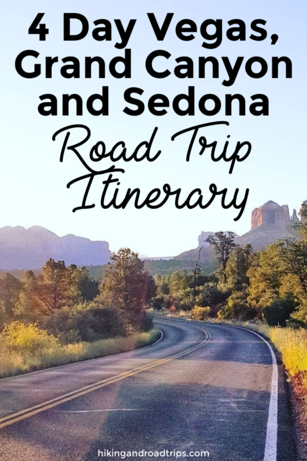 Southwest road trip: 4 Day Vegas, Grand Canyon and Sedona Road Trip Itinerary of where we want, what we did and how to save money on road trips. #roadtrips #cheaptravel #sedona #grandcanyon #vegas #flagstaff #taveltips #roadtriptips #sedonavortex #hiking #sedonahikes #grandcanyontips